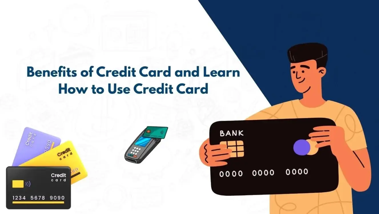 Benefits of Credit Card